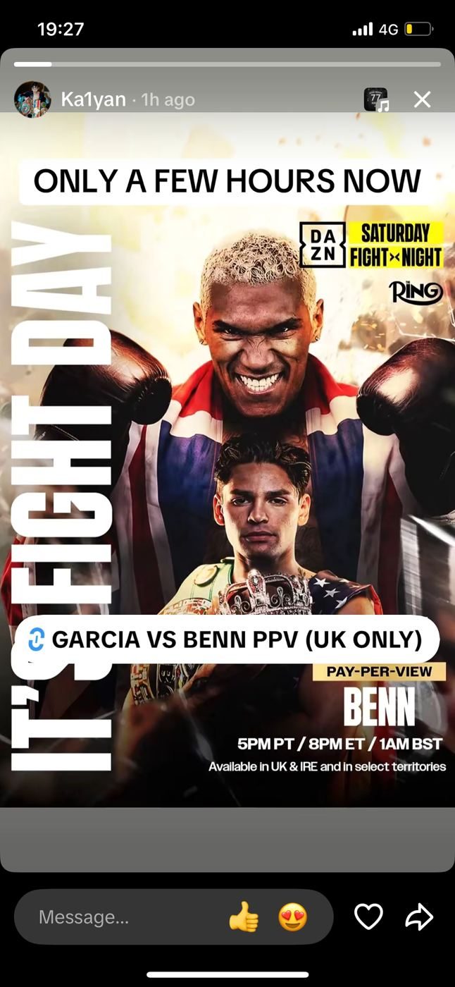 Instagram story, Ka1yan, Sat 12 Sep evening: DAZN It's Fight Day asset, Only a few hours now, Garcia vs Benn PPV link sticker